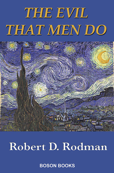 Title details for The Evil That Men Do by Robert D. Rodman - Available